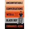 KNYGA Emmanuel Acho Uncomfortable Conversations with a Juodas Boy
