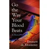 KNYGA Emmett De Monterey Go the Way Your Blood Beats