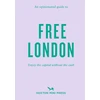 KNYGA Emmy Watts Opinionated Guide To Free London