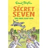 KNYGA Enid Blyton Secret Seven: Three Cheers, Secret Seven, Book 8