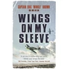 KNYGA Eric Brown Wings on My Sleeve, The fascinating autobiography of one of the world’s greatest test pilots