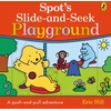 KNYGA Eric Hill Spot's Slide and Seek: Playground