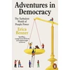 KNYGA Erica Benner Adventures in Democracy, The Turbulent World of People Power