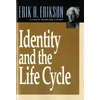 KNYGA Erik H Erikson Identity and the Life Cycle