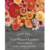 KNYGA Erin Benzakein Floret Farm's Cut Flower Garden: Dahlia Notes