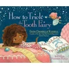 KNYGA Erin Danielle Russell How to Trick the Tooth Fairy