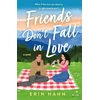 KNYGA Erin Hahn Friends Don't Fall in Love
