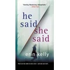 KNYGA Erin Kelly He Said / She Said