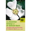 KNYGA Essential Writings of Dr Edward Bach
