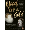 KNYGA Estelle Paranque Blood, Fire and Gold