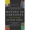 KNYGA Esther Perel Mating in Captivity