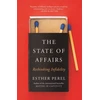 KNYGA Esther Perel Perel Esther State Of Affairs: Rethinking Infidelity - a book for anyone who has ever loved