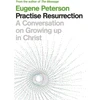 KNYGA Eugene Peterson Practise Resurrection