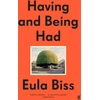 KNYGA Eula Biss Having and Being Had