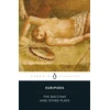 KNYGA Euripides Bacchae and Other Plays