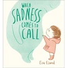 KNYGA Eva Eland When Sadness Comes to Call