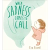 KNYGA Eva Eland When Sadness Comes to Call