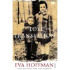 KNYGA Eva Hoffman Pamestas vertime
