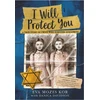 KNYGA Eva Mozes Kor I Will Protect You