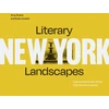 KNYGA Evan Joseph Literary Landscapes: New York, A Book-Lover’s Tour of the City That Never Sleeps