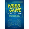 KNYGA Evan Skolnick Video Game Storytelling