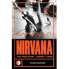KNYGA Everett True Nirvana, The True Story