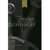 KNYGA Ewart Oakeshott Sword in the Age of Chivalry