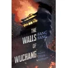 KNYGA Fang Fang Walls of Wuchang