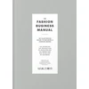 KNYGA Fashionary Fashion Business Manual, An Illustrated Guide to Building a Fashion Brand
