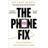KNYGA Faye Begeti Phone Fix, How to Transform Your Išmanusis telefonas Habits