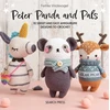KNYGA Femke Vindevogel Peter Panda and Pals, 10 Sweet and Easy Amigurumi Designs to Crochet
