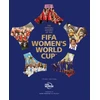 KNYGA Fifa Museum Official History of the FIFA Women's World Cup