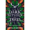 KNYGA Fiona Barnett Dark Between The Trees