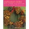 KNYGA Fiona Barnett Enchanted Circles: Flower Garlands, Swags and Wreaths