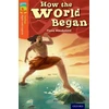 KNYGA Fiona Macdonald Oxford Reading Tree TreeTops Myths and Legends: Level 13: How The World Began