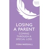 KNYGA Fiona Marshall Losing a Parent