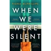 KNYGA Fiona Mcphillips When We Were Silent