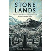 KNYGA Fiona Robertson Stone Lands, A Journey of Darkness and Light Through Britain’s Ancient Places