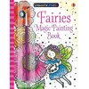 KNYGA Fiona Watt Fairies Magic Painting Book
