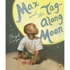 KNYGA Floyd Cooper Max and the Tag-Along Moon
