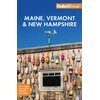 KNYGA Fodor's Travel Guides (Firm) Fodor's Maine, Vermont &amp; New Hampshire, with the Best Fall Foliage Drives &amp; Scenic Road Trips