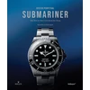 KNYGA FOULKES Oyster Perpetual Submariner, The Watch that Unlocked the Deep