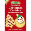 KNYGA Fran Newman Damico Glitter Decorate Christmas Cookies Sticker Activity Book