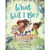 KNYGA Frances Stickley What Will I Be?