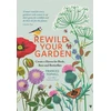 KNYGA Frances Tophill Tophill Frances Rewild Your Garden: Create a Haven for Birds, Bees and Butterflies
