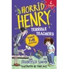 KNYGA Francesca Simon Horrid Henry: Terrible Teachers