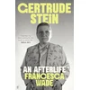 KNYGA Francesca Wade Gertrude Stein, An Afterlife