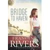 KNYGA Francine Rivers Bridge to Haven