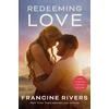 KNYGA Francine Rivers Redeeming Love (Movie tie-in)