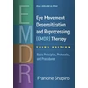 KNYGA Francine Shapiro Eye Movement Desensitization and Reprocessing (EMDR) Therapy, Third Edition, Basic Principles, Protocols, and Procedures